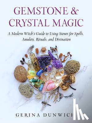 Dunwich, Gerina (Gerina Dunwich) - Gemstone & Crystal Magic