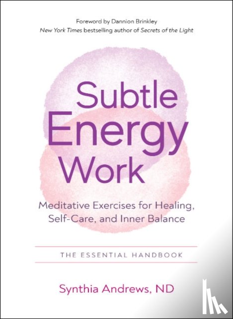 Andrews, Synthia - Subtle Energy Work