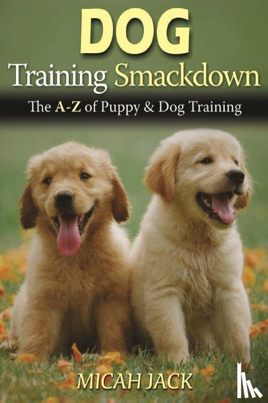 Jack, Micah - Dog Training Smackdown