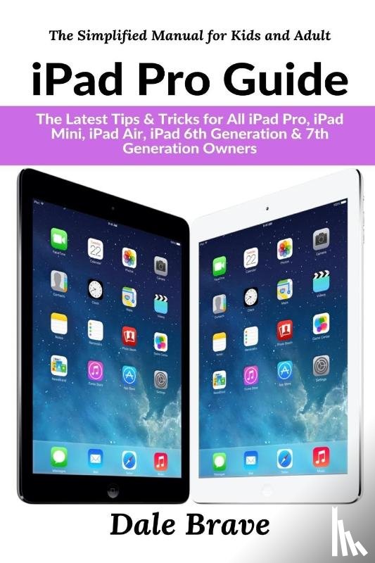Brave, Dale - iPad Pro Guide