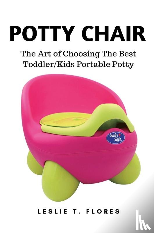 Flores, Leslie T - Potty Chair