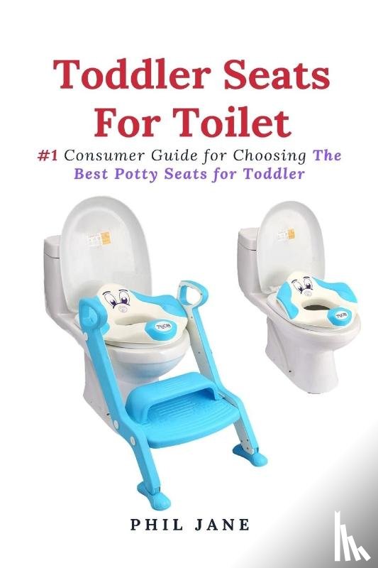 Jane, Phil - Toddler Seats For Toilet