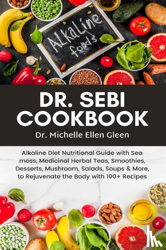 Gleen, Dr Michelle Ellen - Dr. Sebi Cookbook