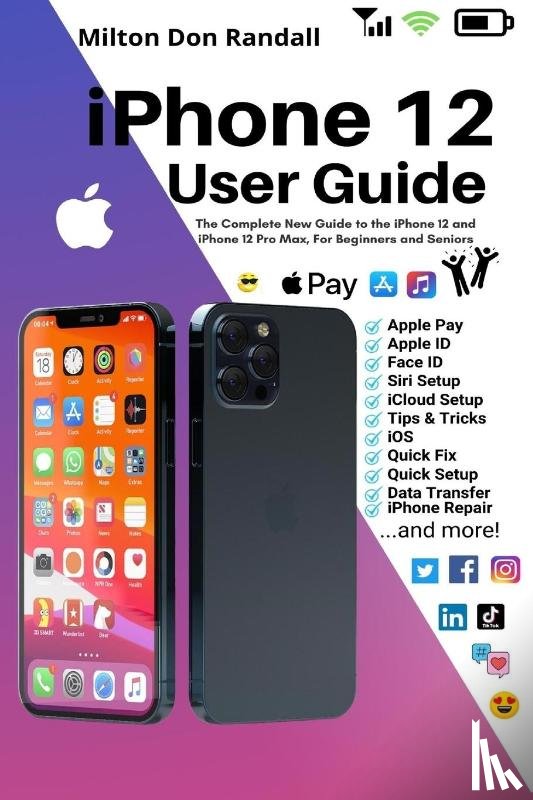Randall, Milton Don - iPhone 12 User Guide