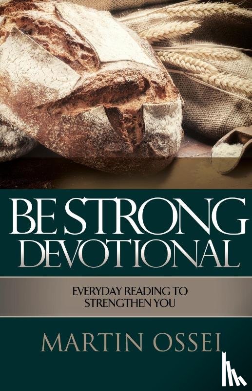 Ossei, Martin - Be Strong Devotional