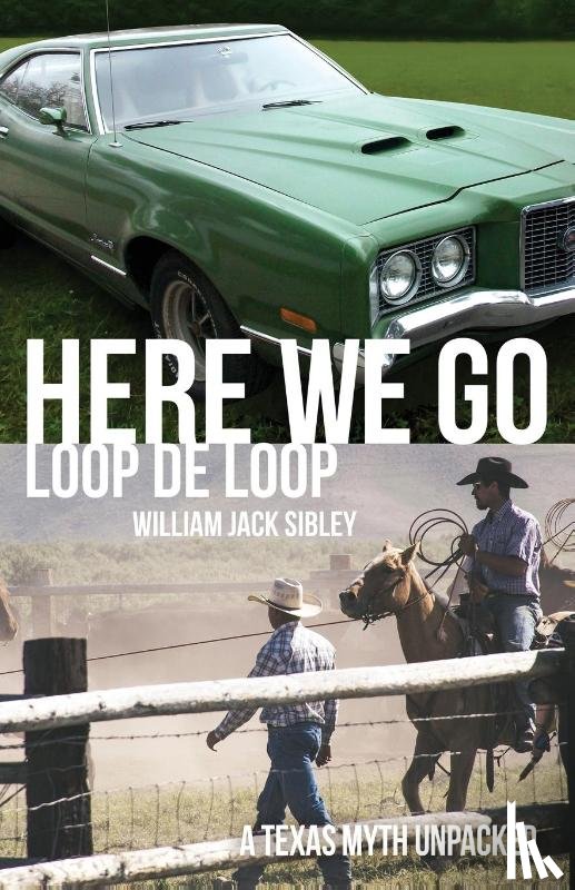 Sibley, William Jack - Here We Go Loop De Loop