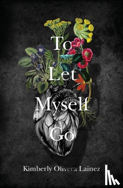 Lainez, Kimberly Olivera - To Let Myself Go