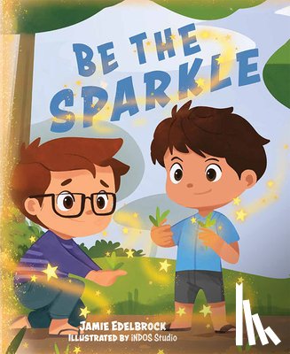 Edelbrock, Jamie - Be the Sparkle