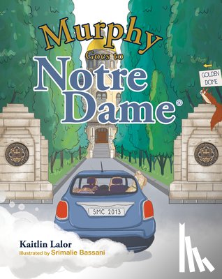 Lalor, Kaitlin - Murphy Goes to Notre Dame