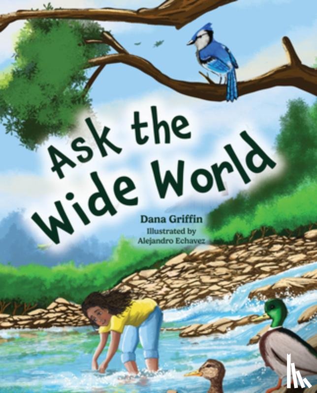 Griffin, Dana - Ask the Wide World