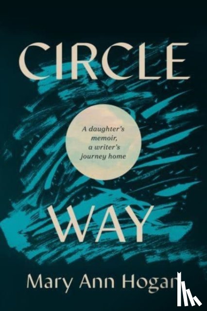Hogan, Mary Ann - Circle Way