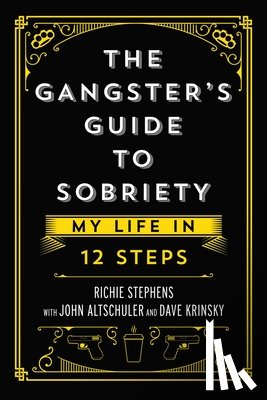 Stephens, Richie - The Gangster's Guide to Sobriety