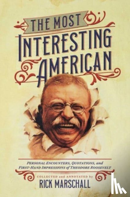 Marschall, Rick - The Most Interesting American