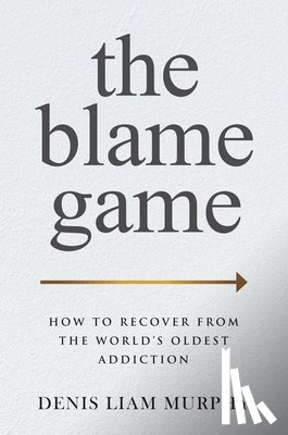 Murphy, Denis Liam - The Blame Game