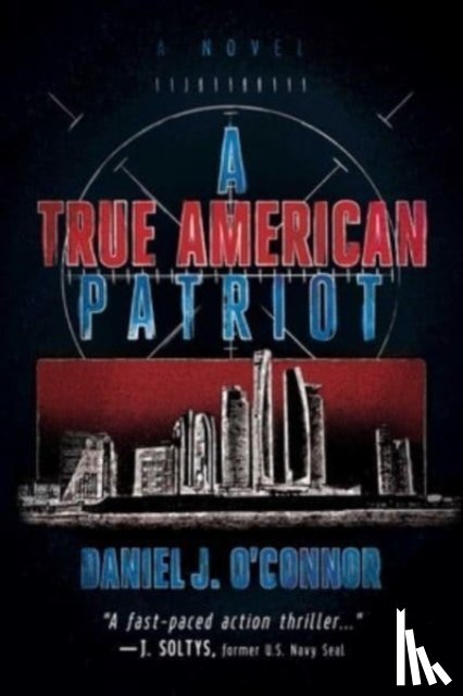 O'Connor, Daniel J. - A True American Patriot