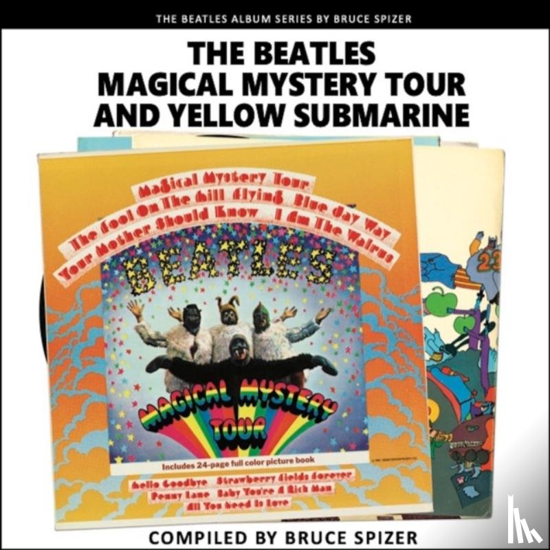 Spizer, Bruce - Magical Mystery Tour and Yellow Submarine