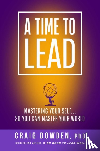 Dowden, Craig - A Time to Lead