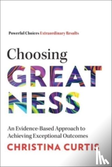Curtis, Christina - Choosing Greatness