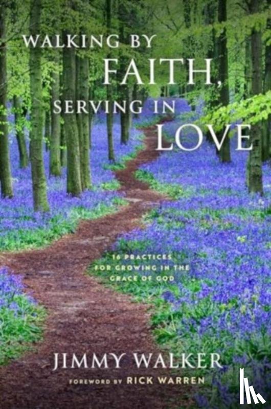 Walker, Jimmy - Walking by Faith, Serving in Love