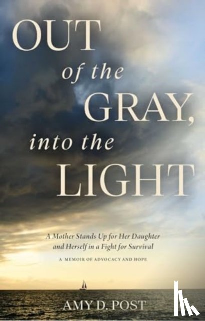 Post, Amy - Out of the Gray, into the Light