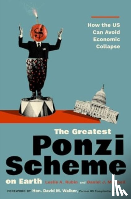 Rubin, Les A., Mitchell, Daniel J. - The Greatest Ponzi Scheme on Earth