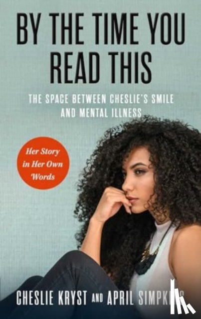 Simpkins, April, Kryst, Cheslie - By the Time You Read This