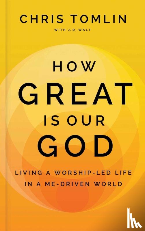 Tomlin, Chris - How Great Is Our God