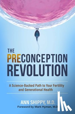 Shippy, Anne - The Preconception Revolution