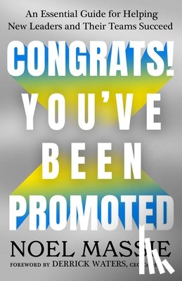 Massie, Noel - Congrats! You've Been Promoted