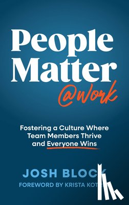Block, Josh - People Matter at Work