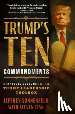 Sonnenfeld, Jeffrey - Trump's Ten Commandments
