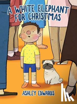Edwards, Ashley - A White Elephant for Christmas