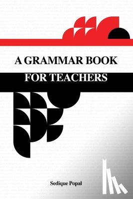 Popal, Sedique - A Grammar Book for Teachers