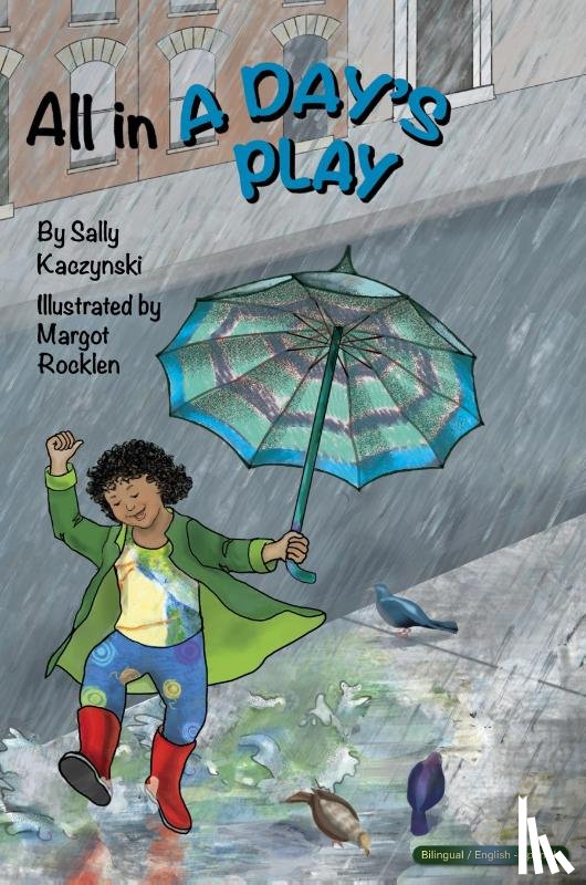 Kaczynski, Sally - All in a Day's Play (English and Spanish)