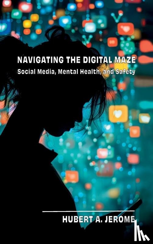 Jerome, Hubert A. - Navigating the Digital Maze