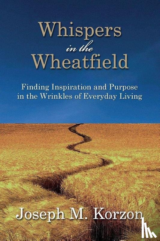 Korzon, Joseph M. - Whispers in the Wheatfield