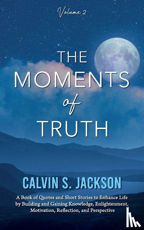 Jackson, Calvin S. - The Moments of Truth
