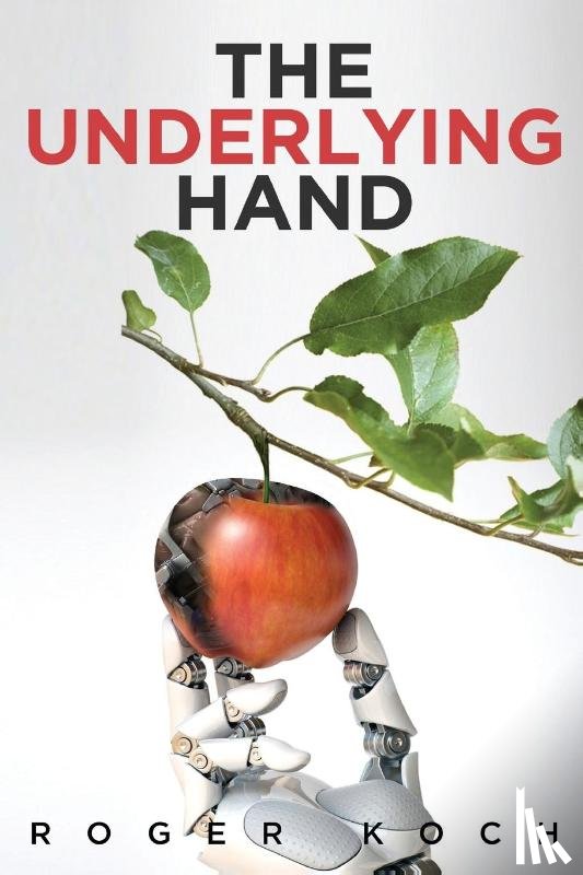 Koch, Roger - The Underlying Hand