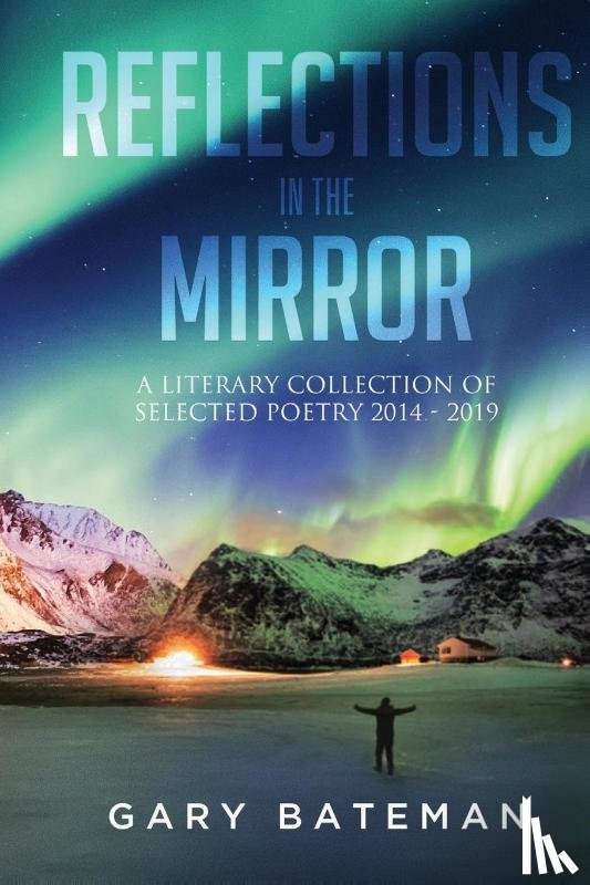 Bateman, Gary - Reflections in the Mirror