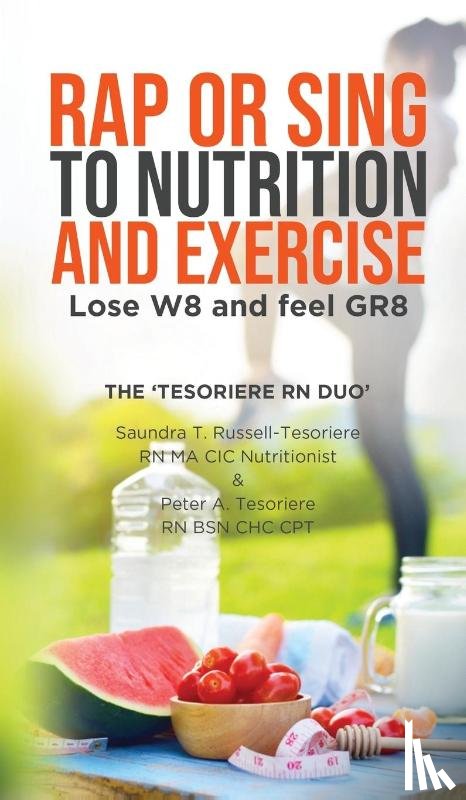 T Russell-Tesoriere, Saundra - Rap or Sing to Nutrition and Exercise