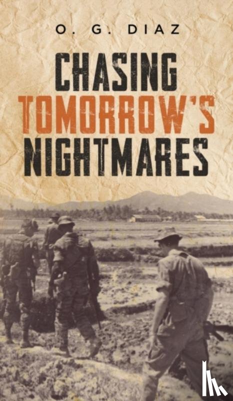 Diaz, O G - Chasing Tomorrow's Nightmares