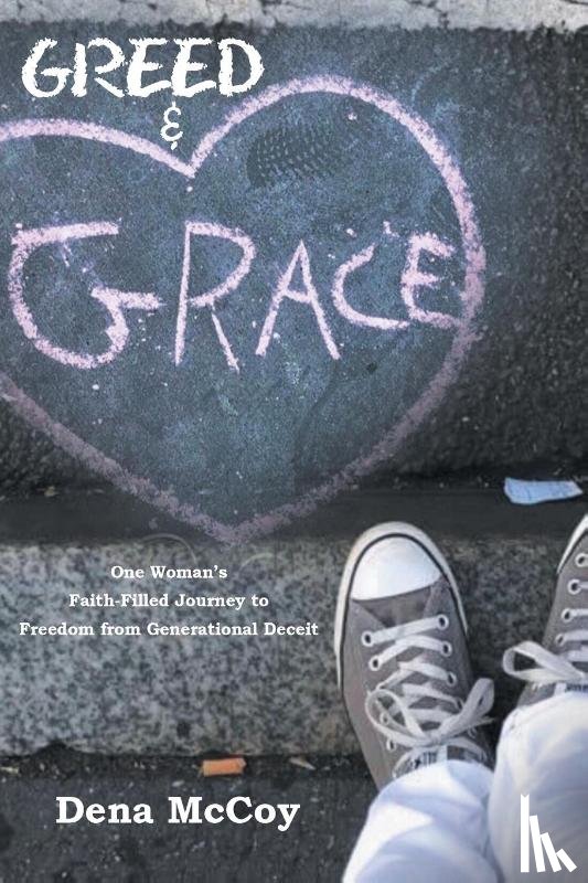 McCoy, Dena - Greed & Grace