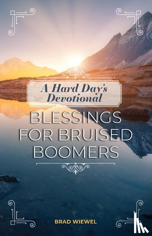 Wiewel, Brad - A Hard Day's Devotional