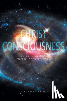 Irby, Ed D Linda - Christ Consciousness