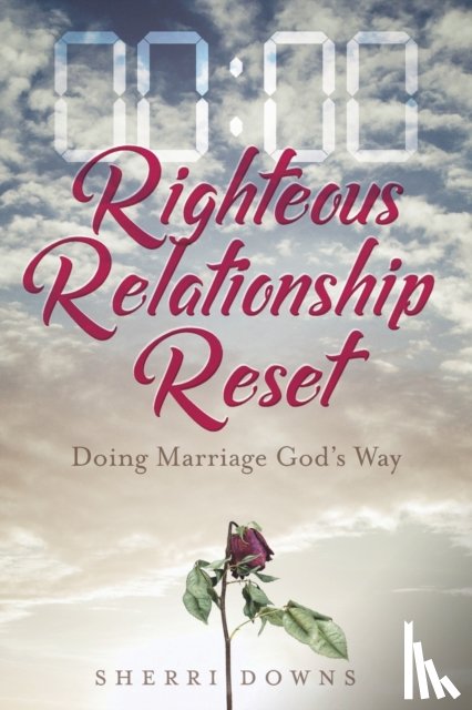 Downs, Sherri - Righteous Relationship Reset