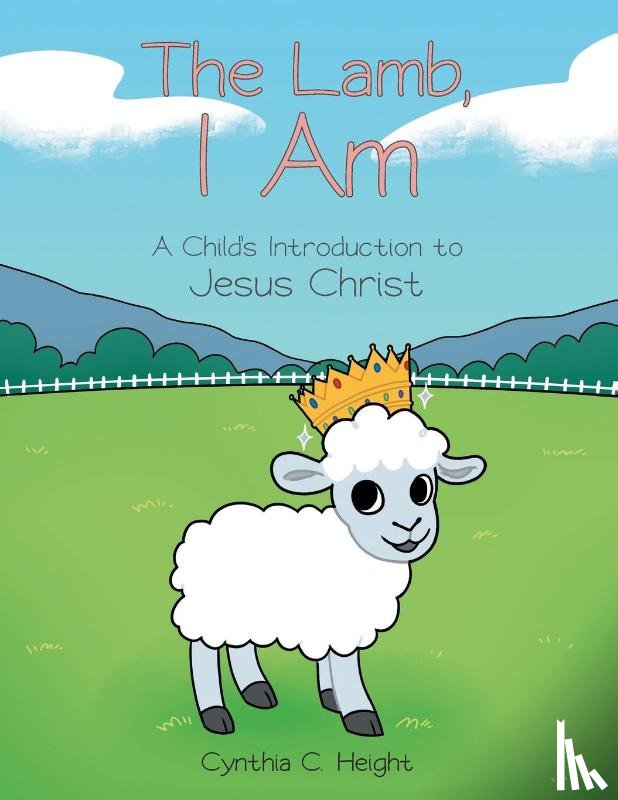 Height, Cynthia C - The Lamb, I Am