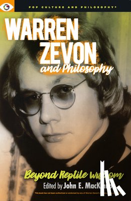  - Warren Zevon and Philosophy