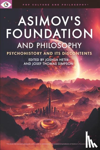  - Asimov's Foundation and Philosophy