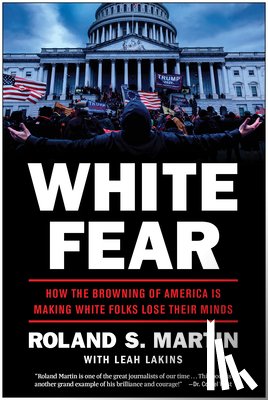 Martin, Roland, Lakins, Leah - White Fear