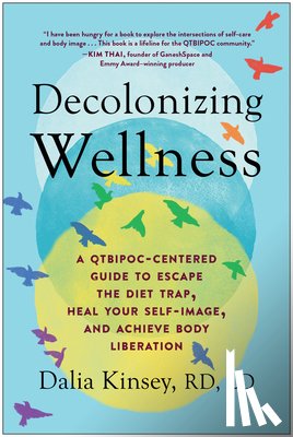 Kinsey, Dalia - Decolonizing Wellness